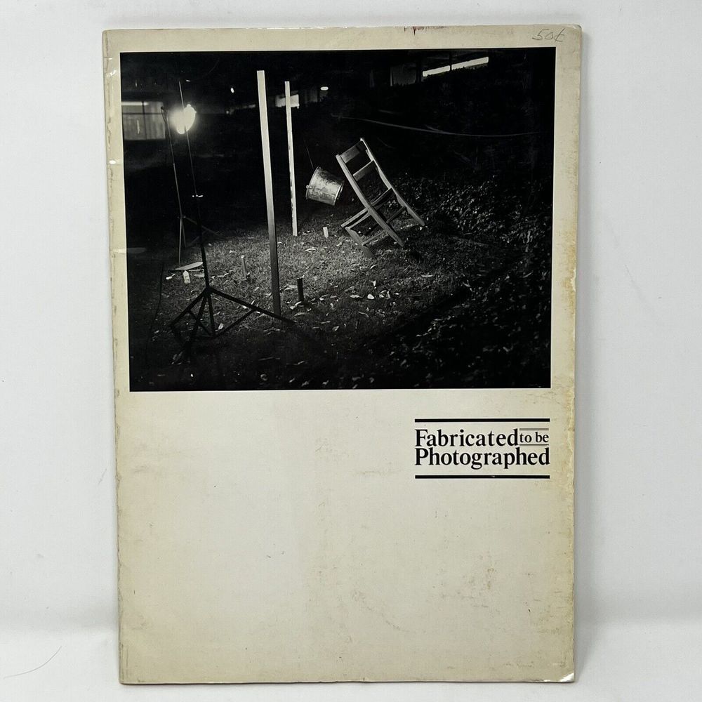 Fabricated‎ To Be Photographed San Francisco 1979 Museum of Modern Art Book